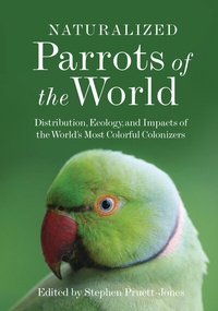 Abbildung von: Naturalized Parrots of the World - Princeton University Press