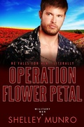 Cover: Operation Flower Petal (Military Men, #6) - Military Men