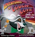 Cover: Adventures in Couch Cove as told by Jack the Raccoon - IngramSpark