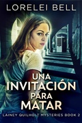 Cover: Una Invitaci&oacute;n Para Matar - Next Chapter