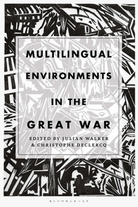 Abbildung von: Multilingual Environments in the Great War - Bloomsbury Academic