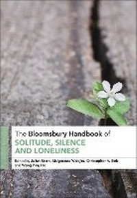 Bild: The Bloomsbury Handbook of Solitude, Silence and Loneliness - Bloomsbury Academic