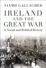 Cover: Ireland and the Great War - Bloomsbury Academic