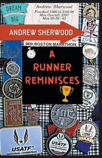 Enlarge image Cover: A Runner Reminisces - Andrew Sherwood