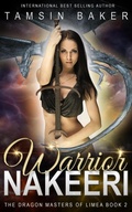 Cover: Warrior Nakeeri (Steamy Royal Tales of Dragon Riders, #2) - Tamsin Baker