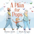 Cover: A Plan for Pops - Orca Book Publishers,Canada