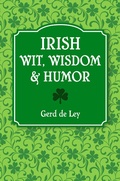 Cover: Irish Wit, Wisdom and Humor - Hatherleigh Press,U.S.