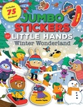 Cover: Jumbo Stickers for Little Hands: Winter Wonderland: Volume 5 - Walter Foster Jr.