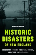 Cover: Historic Disasters of New England - Down East Books,U.S.