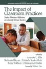 Cover: The Impact of Classroom Practices - Information Age Publishing