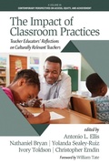 Cover: The Impact of Classroom Practices - Information Age Publishing