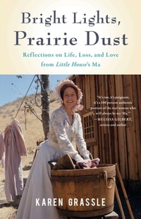 Abbildung von: Bright Lights, Prairie Dust - She Writes Press