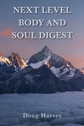 Cover: Next Level Body and Soul Digest - Trilogy Christian Publishing