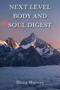 Enlarge image Cover: Next Level Body and Soul Digest - Trilogy Christian Publishing