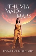 Cover: Thuvia, Maid of Mars (Annotated) - Sastrugi Press