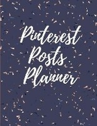 Abbildung von: Pinterest posts planner - Lulu.com