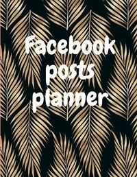 Abbildung von: Facebook posts planner - Lulu.com