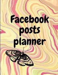 Abbildung von: Facebook posts planner - Lulu.com