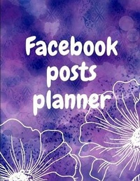 Abbildung von: Facebook posts planner - Lulu.com