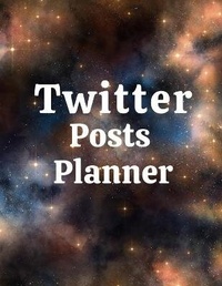 Abbildung von: Twitter posts planner - Lulu.com
