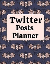 Abbildung von: Twitter posts planner - Lulu.com