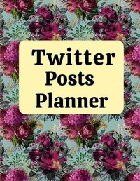 Abbildung von: Twitter posts planner - Lulu.com