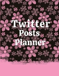 Abbildung von: Twitter posts planner - Lulu.com