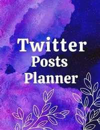 Abbildung von: Twitter posts planner - Lulu.com