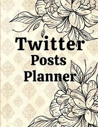 Abbildung von: Twitter posts planner - Lulu.com