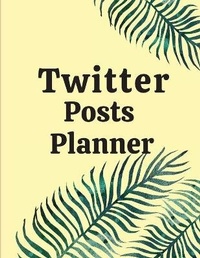 Abbildung von: Twitter posts planner - Lulu.com