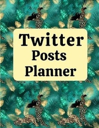 Abbildung von: Twitter posts planner - Lulu.com