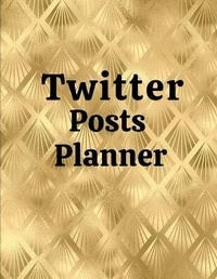 Abbildung von: Twitter posts planner - Lulu.com