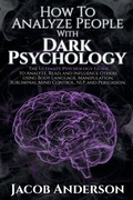 Cover: How to Analyze People with Dark Psychology - Lulu.com