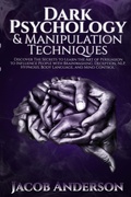 Cover: Dark Psychology and Manipulation Techniques - Lulu.com