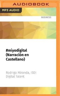 Abbildung von: #Miyodigital (Narracion En Castellano) - Audible Studios on Brilliance