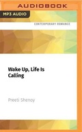 Cover: Wake Up, Life Is Calling - Audible Studios on Brilliance