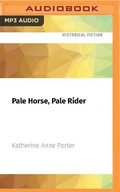 Cover: Pale Horse, Pale Rider - Audible Studios on Brilliance
