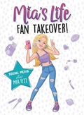 Cover: Mia's Life: Fan Takeover! - Sourcebooks Young Readers