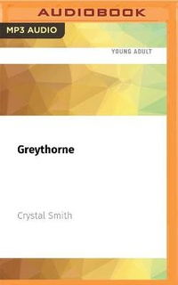 Enlarge image Cover: Greythorne - Audible Studios on Brilliance