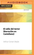 Cover: El Valle del Terror (Narracion En Castellano) - Audible Studios on Brilliance