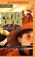 Cover: Powder River - Season Thirteen - Brilliance Audio