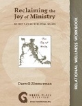 Cover: Reclaiming the Joy of Ministry - Grace Place Wellness Ministries