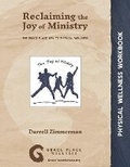 Cover: Reclaiming the Joy of Ministry - Grace Place Wellness Ministries