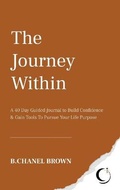 Cover: The Journey Within - Spiritual Socialite, LLC