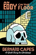 Cover: An Eddy on the Floor - Biblioasis