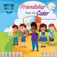 Enlarge image Cover: Friendship Has No Color - Ground Breaking Vision Inc.