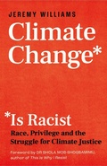Cover: Climate Change Is Racist - Icon Books