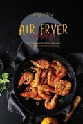 Cover: Air Fryer Cookbook - Stratosphere LTD