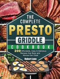 Enlarge image Cover: The Complete Presto Griddle Cookbook - Robert Lane