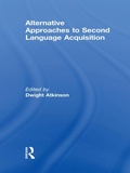 Cover: Alternative Approaches to Second Language Acquisition - Routledge